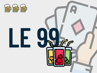 Le 99 - Jeu d'alcool avec cartes